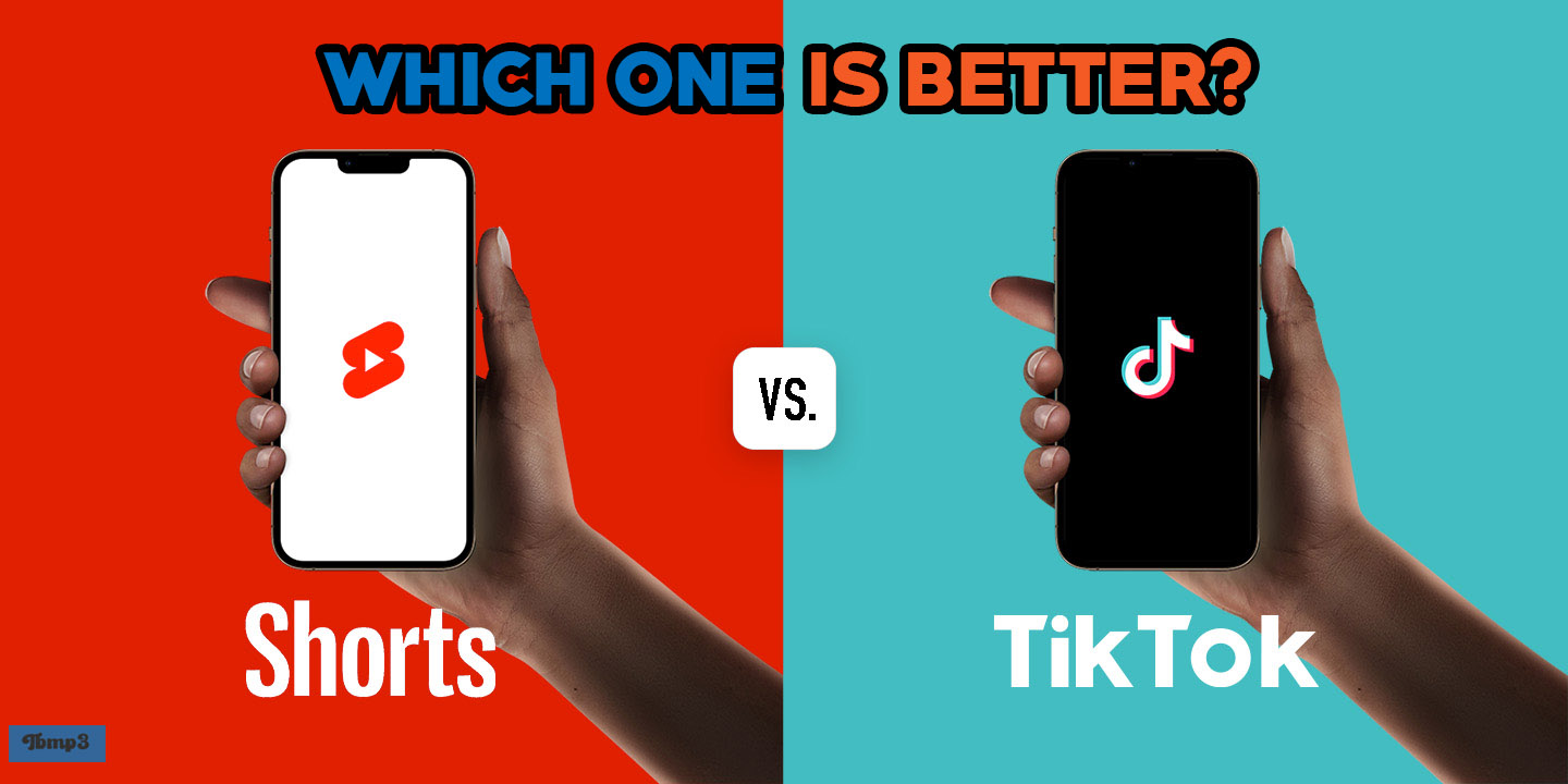 YouTube Shorts vs. TikTok: Which One Is Better? [2023 Updated]